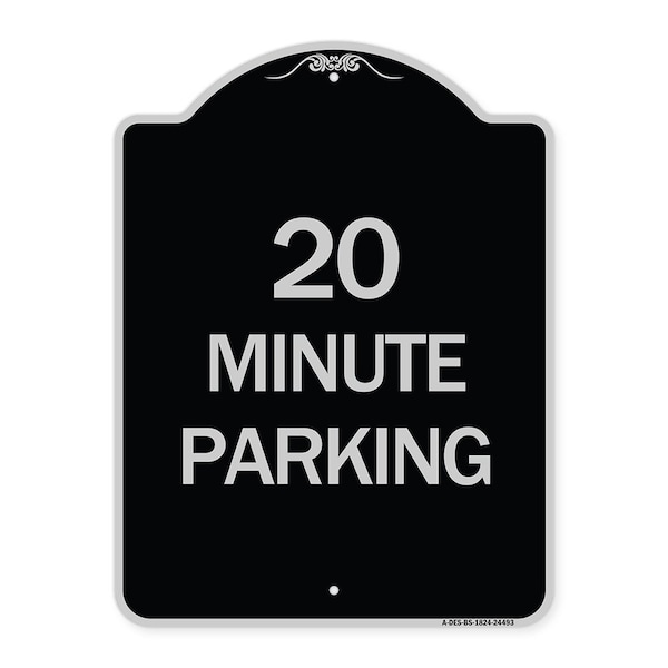 Signmission 20 Minute Parking Heavy-Gauge Aluminum Architectural Sign, 24" x 18", BS-1824-24493 A-DES-BS-1824-24493 - main